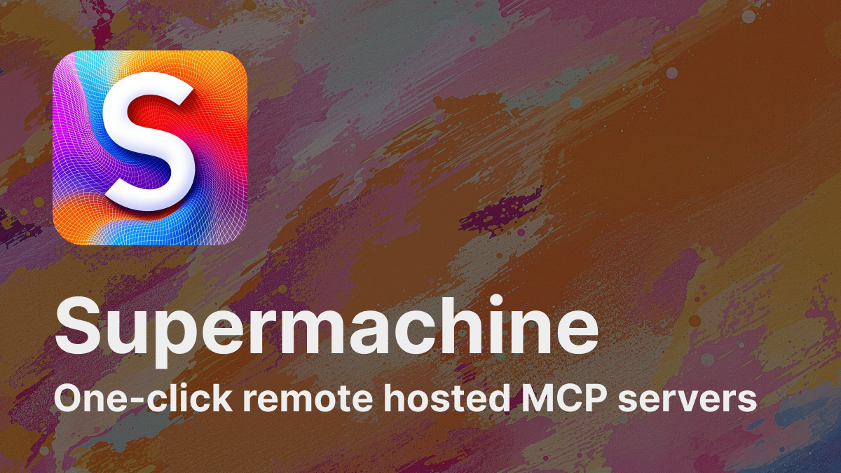 Supermachine preview